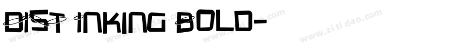 DIST Inking Bold字体转换